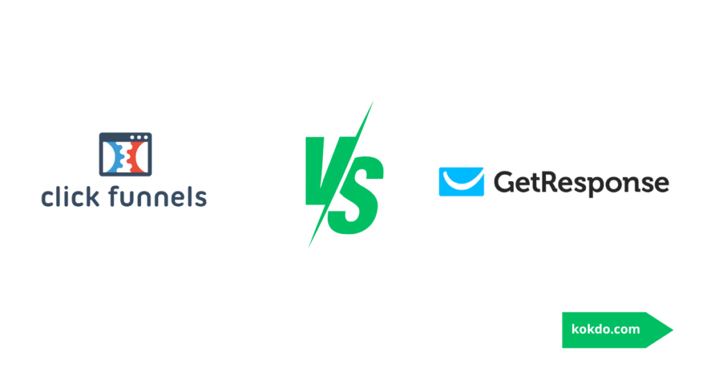 ClickFunnels vs getresponse 2024: Which is the Better Choice?